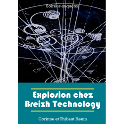 Explosion chez Breizh Technology