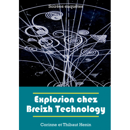 Explosion chez Breizh Technology